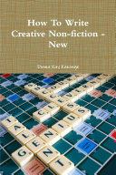 How To Write Creative Non-fiction - New