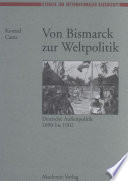 Von Bismarck zur Weltpolitik