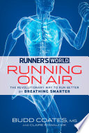 Runner's World Running on Air PDF Book By Budd Coates,Claire Kowalchik,Editors of Runner's World Maga