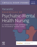 Test Bank for Varcarolis Essentials of Psychiatric Mental Health Nursing 5th Edition Fosbre / All Chapters 1-28 / Full Complete 2024