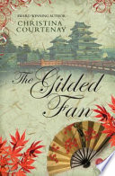The Gilded Fan  Choc Lit  Book