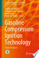 Gasoline Compression Ignition Technology Book