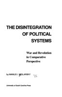 The Disintegration of Political Systems