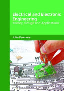 Electrical and Electronic Engineering  Theory  Design and Applications Book