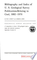 Bibliography and Index of U S  Geological Survey Publications Relating to Coal  1882 1970