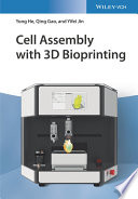 Cell Assembly with 3D Bioprinting Book