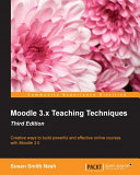 Moodle 3.x Teaching Techniques