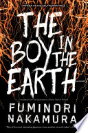 The Boy in the Earth PDF Book By Fuminori Nakamura