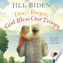 Don t Forget  God Bless Our Troops Book