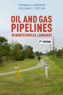 Oil and Gas Pipelines in Nontechnical Language  2nd Edition Book