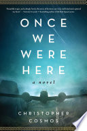 Once We Were Here