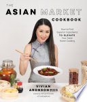 The Asian Market Cookbook Book