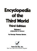 The Encyclopedia of the Third World  Afghanistan to Guinea