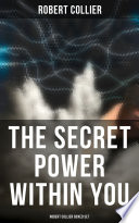 The Secret Power Within You   Robert Collier Boxed Set