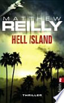 Hell Island PDF Book By Matthew Reilly,Hellmuth Hartmann