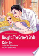 BOUGHT: THE GREEK'S BRIDE Vol.1