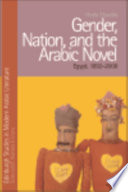 Gender, Nation, and the Arabic Novel PDF Book By Hoda Elsadda