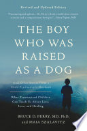 Book The Boy Who Was Raised as a Dog Cover