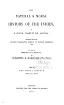 The Natural & Moral History of the Indies: The moral history (books V-VII)