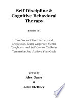 Self Discipline   Cognitive Behavioral Therapy 2 books in 1