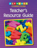 Alphabet Connections Teacher's Resource Guide