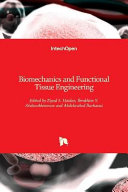 Biomechanics and Functional Tissue Engineering