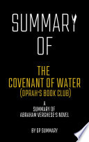 Summary of The Covenant of Water  Oprah s Book Club  by Abraham Verghese Book