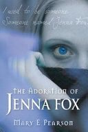 The Adoration of Jenna Fox Book