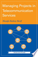 Managing Projects in Telecommunication Services