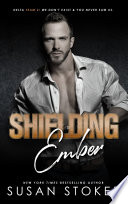 Shielding Ember  A Special Forces Military Romantic Suspense Book