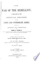 The War of the Rebellion  v 1 8  serial no  114 121  Correspondence  orders  reports and returns  Union and Confederate  relating to prisoners of war and to state or political prisoners  1894  i e  1898  1899  8v