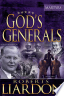 God s Generals The Martyrs Book