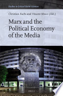 Marx and the Political Economy of the Media