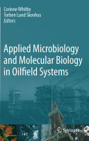 Applied Microbiology and Molecular Biology in Oilfield Systems [Pdf/ePub] eBook