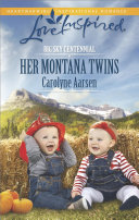 Her Montana Twins (Mills & Boon Love Inspired) (Big Sky Centennial, Book 4)