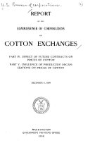 Report of the Commissioner of Corporations on Cotton Exchanges ...