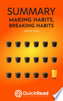 Making Habits Breaking Habits By Jeremy Dean Summary 