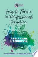 How to Thrive in Professional Practice Book PDF