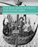 The Irish Book of Death and Flying Ships