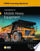 Fundamentals of Mobile Heavy Equipment PDF Book By Gus Wright,Owen C. Duffy,Scott A. Heard