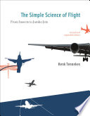 The Simple Science of Flight  revised and expanded edition Book