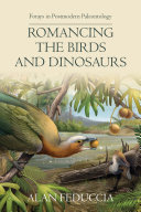 Romancing the Birds and Dinosaurs