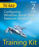 MCTS Self-paced Training Kit (exam 70-642)