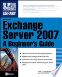 Microsoft Exchange Server 2007  A Beginner s Guide