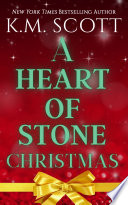 A Heart of Stone Christmas PDF Book By K.M. Scott