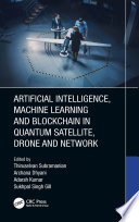 Artificial Intelligence  Machine Learning and Blockchain in Quantum Satellite  Drone and Network