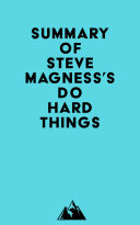 Summary of Steve Magness's Do Hard Things Pdf/ePub eBook