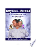 Body/Brain - Soul/Mind