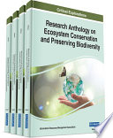 Research Anthology on Ecosystem Conservation and Preserving Biodiversity Book