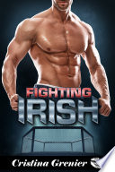 Fighting Irish: A Bad Boy Sports Romance